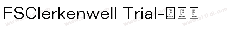 FSClerkenwell Trial字体转换 FSClerkenwell Trial字体转换